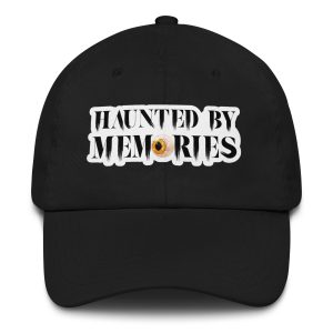Haunted by Memories, "Dad" Hat
