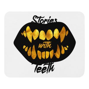 Stories with Teeth, Mouse pad